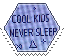 cool kids never sleep hexagonal stamp